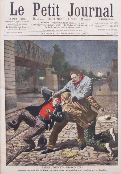 Les Apaches du Boulevard de la Chapelle, choux gras de la presse populaire… Le Petit Journal, 22 septembre 1907